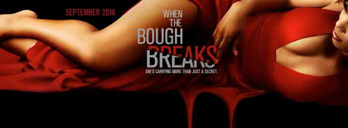 When the Bough Breaks Movie Wiki Story, Trailer, Cast