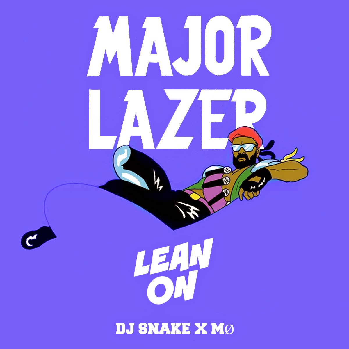 Lean On Song Lyrics By Major Lazer & DJ Snake