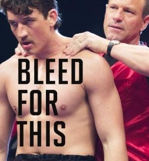 Bleed for This Movie