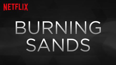 Burning Sands Movie